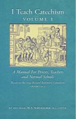 I Teach Catechism (Volume 1) based on the Baltimore Catechism